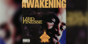 Lord Finesse | The Awakening