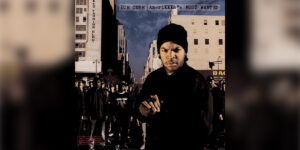 ICE CUBE | AMERIKKKA’S MOST WANTED
