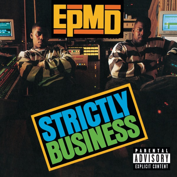 EPMD | STRICTLY BUSINESS