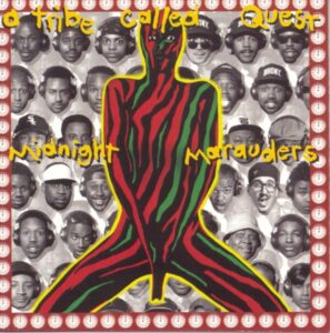 A TRIBE CALLED QUEST | MIDNIGHT MARAUDERS