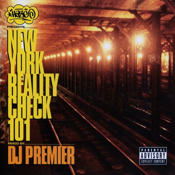 HAZE PRESENTS NEW YORK REALITY CHECK 101 MIXED BY DJ PREMIER