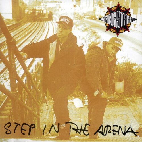 GANG STARR | STEP IN THE ARENA