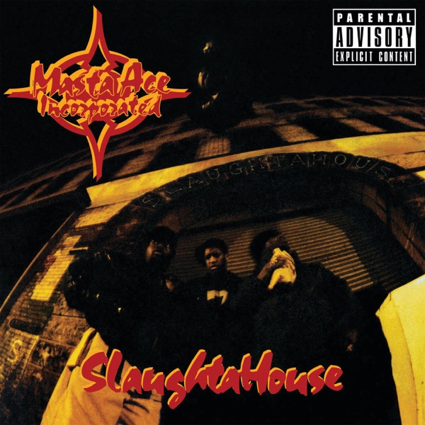 MASTA ACE INCORPORATED | SLAUGHTAHOUSE